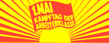 1.Mai Kampftag der Arbeiterklasse